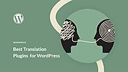 9 Best WordPress Translation Plugins (Compared)