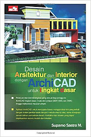 Buku Panduan Archicad untuk arsitektur dan desain interior