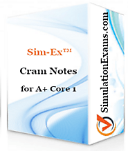 Sim-Ex™ Cram Notes for A+ Core 1 (220-1101)