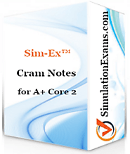 Sim-Ex™ Cram Notes for A+ Core 2 (220-1102)