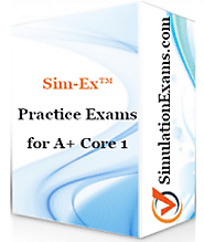 Sim-Ex™ Practice Exams for A+ Core 1 (220-1101)