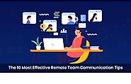 Tips for effective communication in a remote team