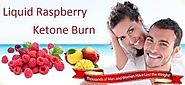 Liquid raspberry ketone burn reviews