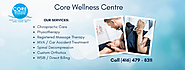 Core Wellness Centre - Toronto Chiropractor, Physiotherapy and RMT Clinic