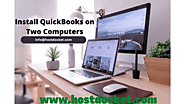 Website at https://www.hostdocket.com/install-quickbooks-desktop-on-two-computers/