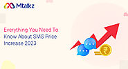 Everything You Need To Know About SMS Price Increase 2023