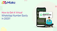 How To Get A Virtual Number For WhatsApp Easily in 2023