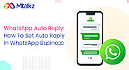 How To Set Auto Reply In WhatsApp