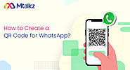 How to Create a QR Code for WhatsApp?
