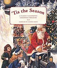 'Tis the Season: A Classic Illustrated Christmas Treasury