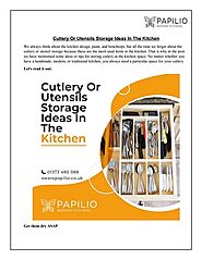 Cutlery Or Utensils Storage Ideas In The Kitchen