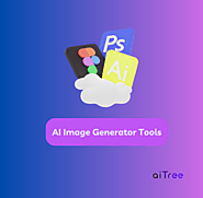 Get Creative with AI Image Generator Tools - aiTree.io