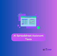 AI Spreadsheet Assistant Tools: Transform Your Workflow-aiTree.io