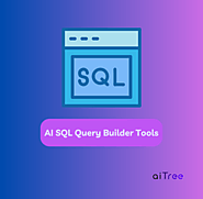 AI SQL Query Builder Tools: Effortlessly Build Complex Queries-aiTree.io