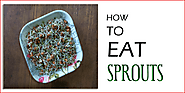 How to eat sprouts? How much to eat? When to eat? - NEWSPAPERHUNT