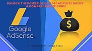 Unlock the Power of Google Adsense Buzor: A Comprehensive Guide