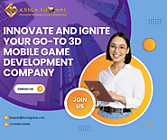 Innovate and Ignite: Your Go-To 3D Mobile Game Development Company