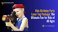 Kids Birthday Party Laser Tag Package: The Ultimate Fun for Kids of All Ages – Energize Singapore