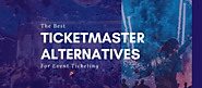 Top 10 Ticketmaster Alternative: Pros & Cons + Costs