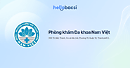 Phòng khám Đa khoa Nam Việt - Đặt lịch hẹn trực tuyến - HelloBacsi