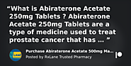 Purchase Abiraterone Acetate 500mg Malaysia, Philippines