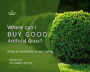 Where can I buy good artificial grass?