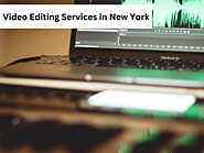 Video Editing Services in New York