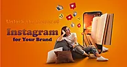 Unlock the Power of Instagram for Your Brand