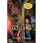 So You Want to Be a Wizard (Young Wizards, #1)