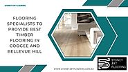Flooring Specialists to Provide Best Timber Flooring in Coogee and Bellevue Hill