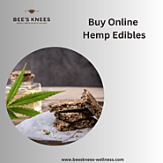 Buy Edible Hemp Online | Hemp Wellness Store | Bee's Knees