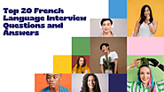 Unlocking the Secrets of French Language Interview Question and Answer