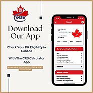 Get Your Score Easily with Canada CRS Calculator App | Available on App Store