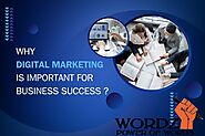 Why Digital Marketing Is Important For Business Success ?