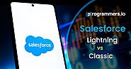 Comparing Salesforce Lightning with Salesforce Classic