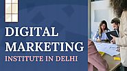 PPT - DIGITAL MARKETING INSTIUTE IN DELHI PowerPoint Presentation, free download - ID:12082778
