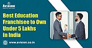 Best Education Franchise to Own Under 5 Lakhs in India