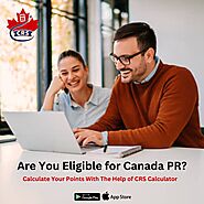 CRS Score Calculator: Effortlessly Calculate Your Express Entry Eligibility