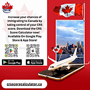 Canada CRS Score Calculator and Canada PR Eligibility