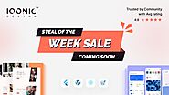 Get Ready for the 2nd Steal of the Week Deal | Coming Soon! | Iqonic Design