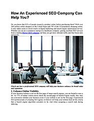 How An Experienced SEO Company Can Help You by lisarandall01 - Issuu