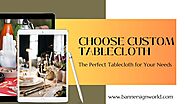 Personalized Table Cloth: Add a Touch of Elegance to Your Dining Experience