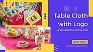 Table Cloth with Logo: A Versatile Marketing Tool