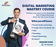 Digital Marketing Mastery Course - Moving Digits