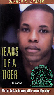 Tears of a Tiger By Sharon Draper