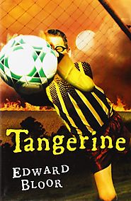 Tangerine by:Edward Bloor