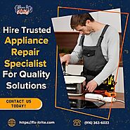 Hire Trusted Appliance Repair Specialist For Quality Solutions