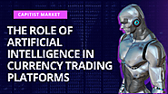 The Role of Artificial Intelligence in Currency Trading Platforms - JustPaste.it