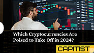 Which Cryptocurrencies Are Poised to Take Off in 2024? - Stylview