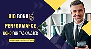 Bid Bond vs Performance Bond | Task Master Gulf LLC
